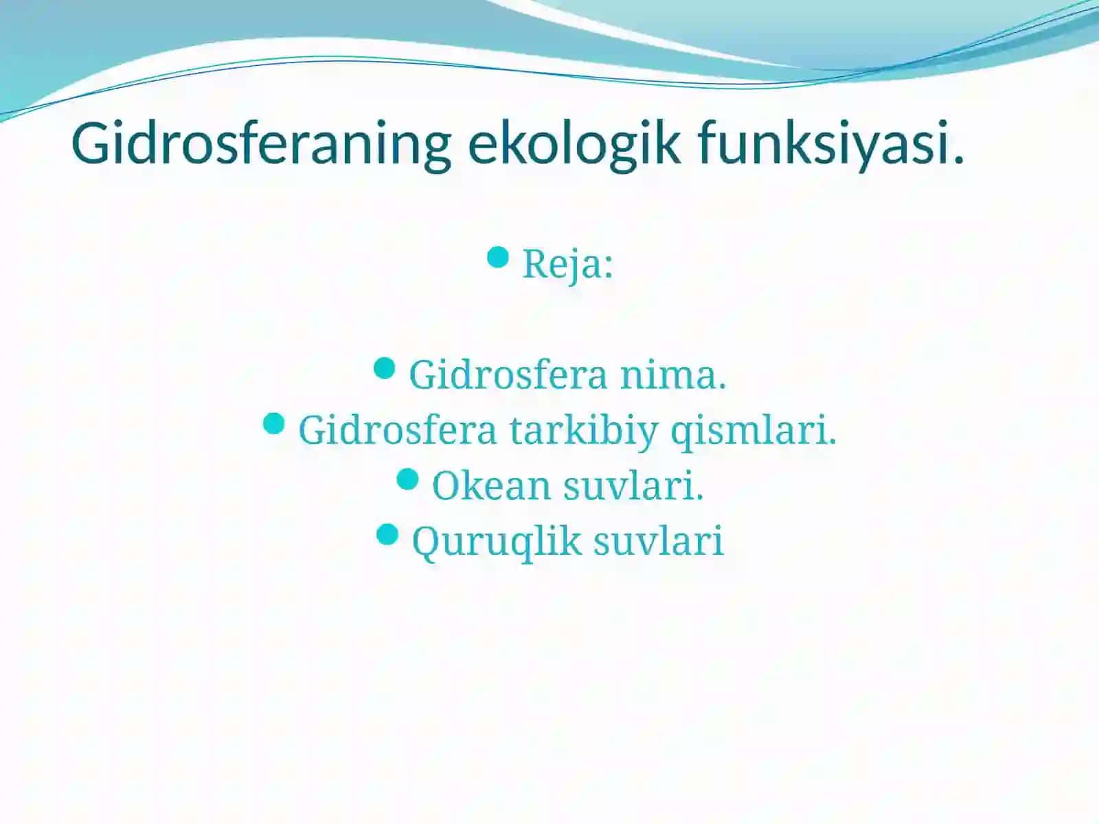 Gidrosferaning ekologik funksiyasi 2
