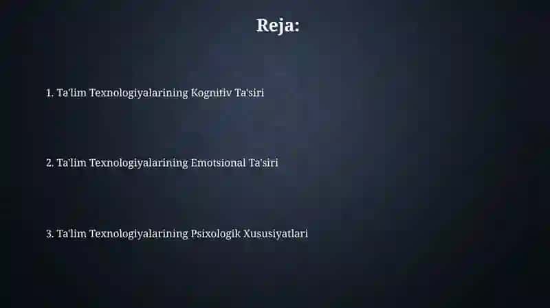 Ta'lim Texnologiyalari Psixologik Xususiyatlari 2