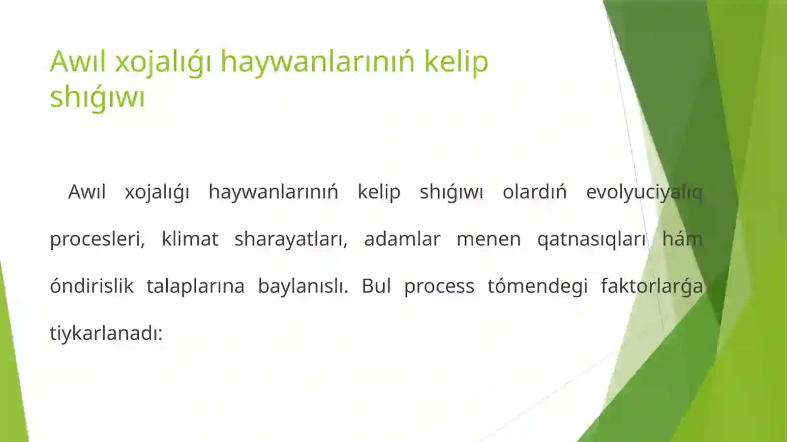 Awılxojalıǵı haywanlarınıń kelipshıǵıwına qarap bahalaw 2