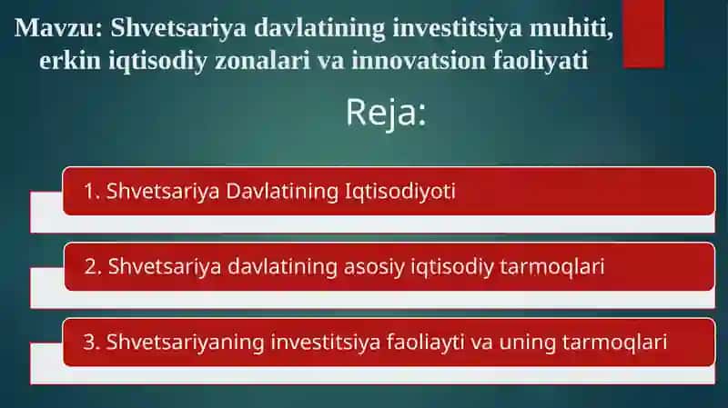 Shvetsariya davlatining investitsiya muhiti. 2
