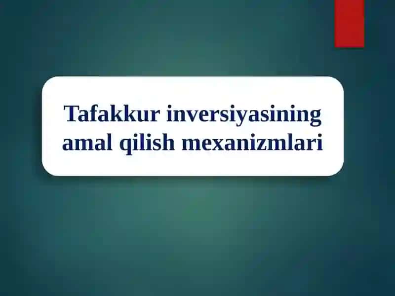 Tafakkurinversiyasiningamalqilishmexanizmlari 2