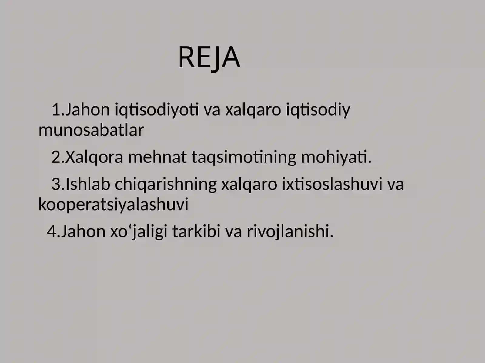 Mehnat taqsimotining bo‘linishi va jahon xo‘jaligi 2