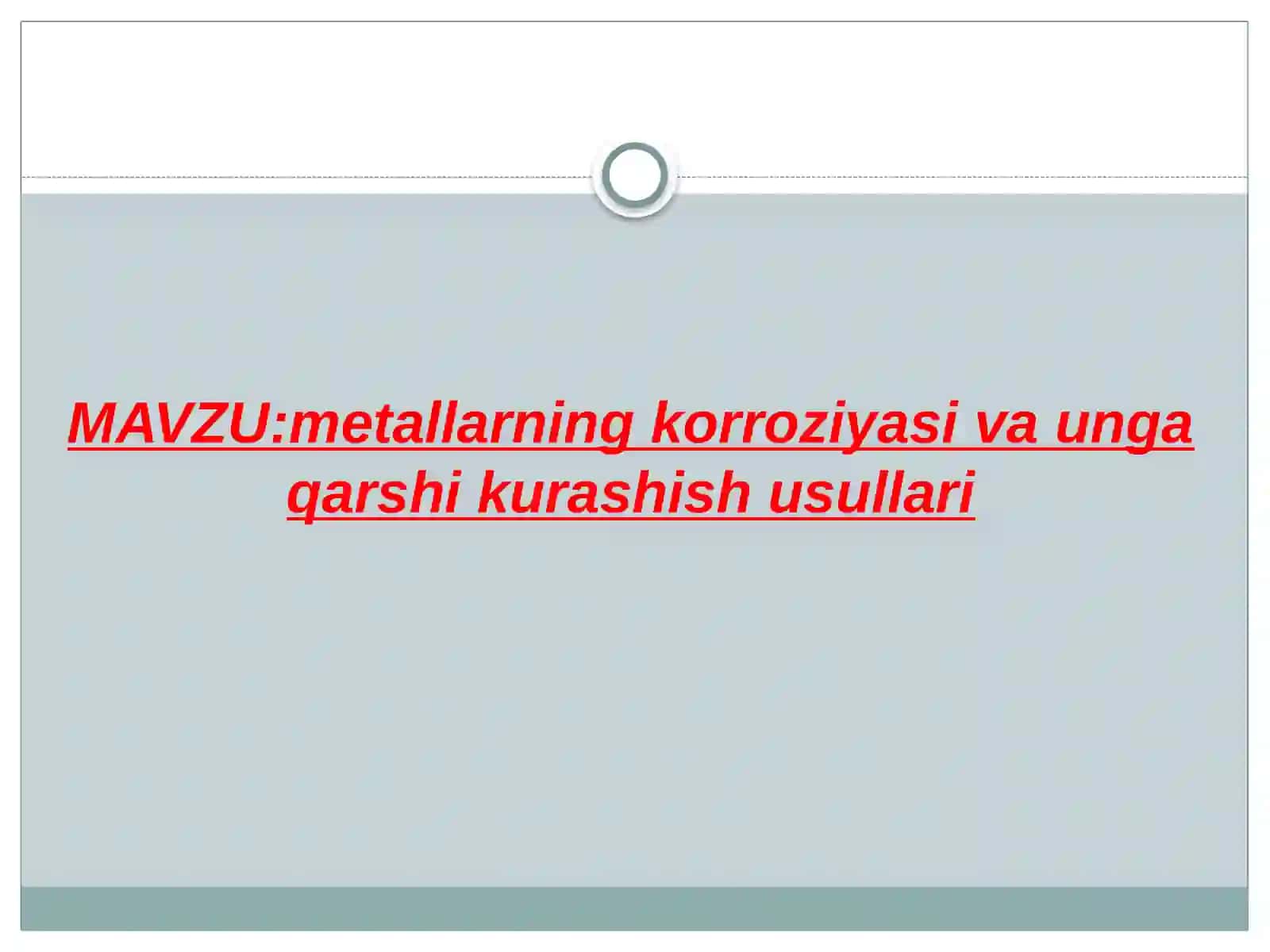 Metallarning korroziyasi va unga qarshi kurishish usullari 2