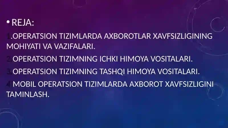 OPERATSION TIZIMNING AXBOROTLAR XAVFSIZLIGINI TAMINLASH VOSITALARI 2