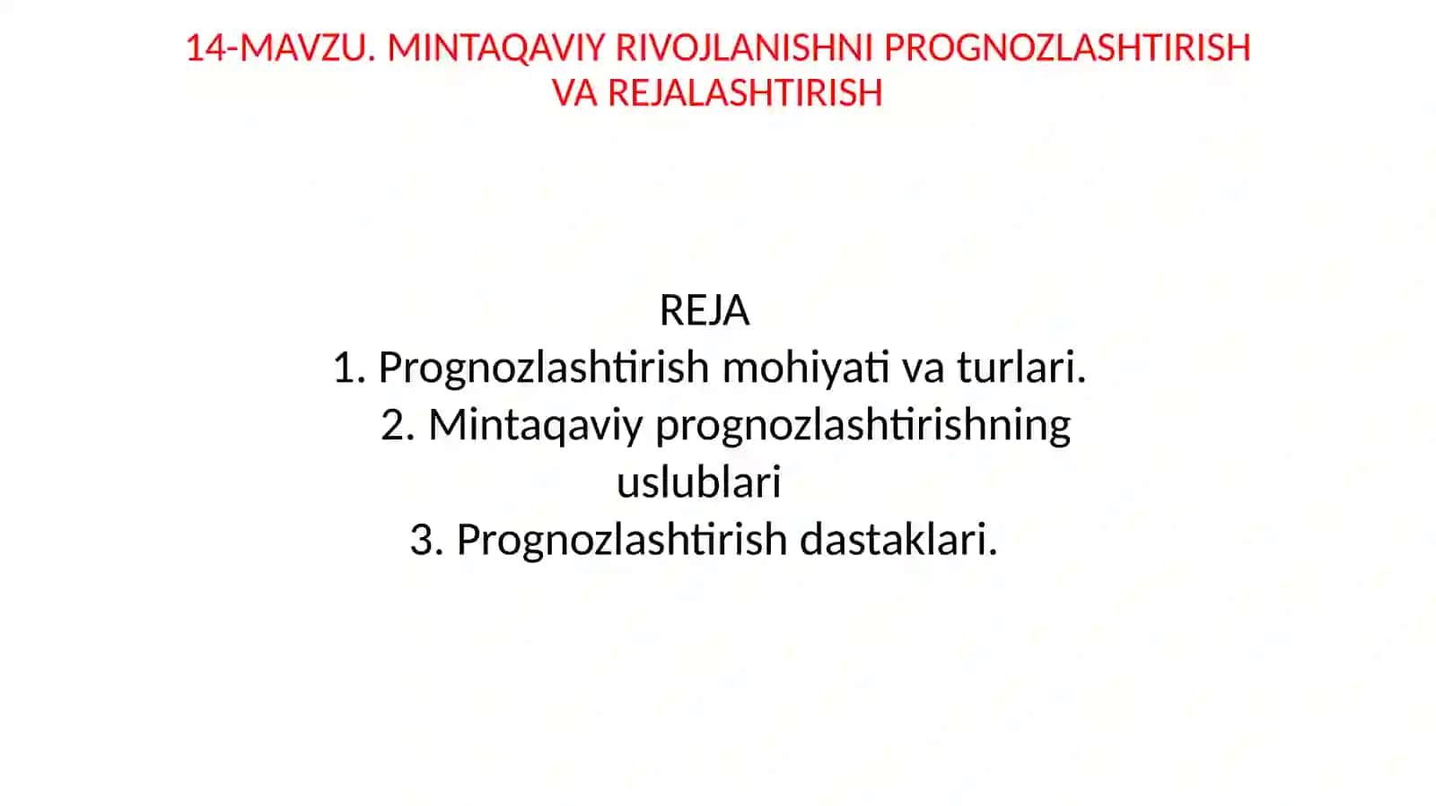 MINTAQAVIY RIVOJLANISHNI PROGNOZLASHTIRISH VA REJALASHTIRISH 2