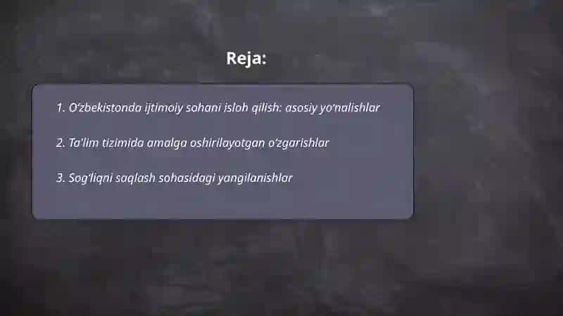 Oʻzbekistonda ijtimoiy sohada amalga oshirilayotgan oʻzgarishlar mazmun mohiyati 2