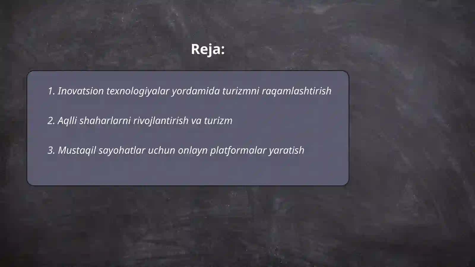 Turizm biznesini rivojlantirishga inovatsion yondashuvlar mavsuzida taqdimot 2