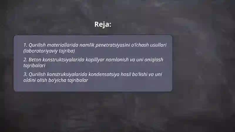 Qurilish konstruksiyalarini namlanish va ularda himoyalash boʻyicha tajriba 2