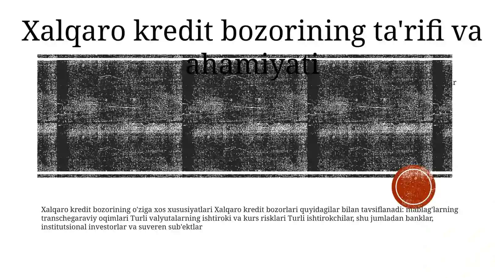 Xalqaro Kredit Bozori VaUningXususiyatlari 2