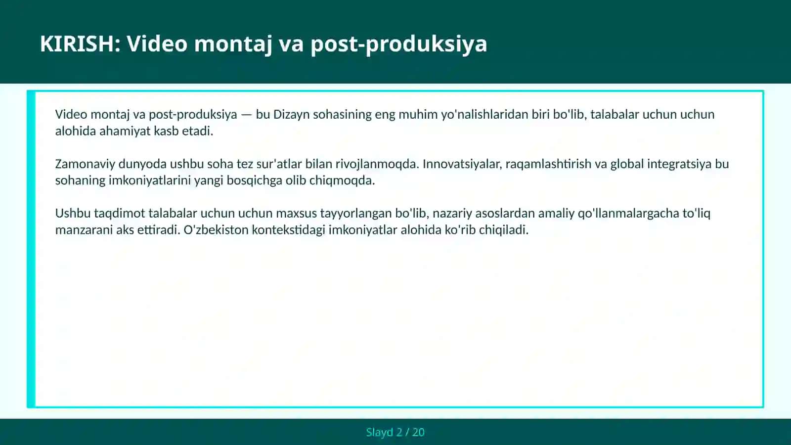 VIDEO MONTAJ VA POST-PRODUKSIYA 2