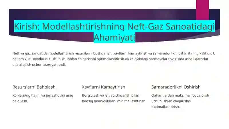 Neft va gaz qatlamlarini va ishlash jarayonini modellashtirish 2