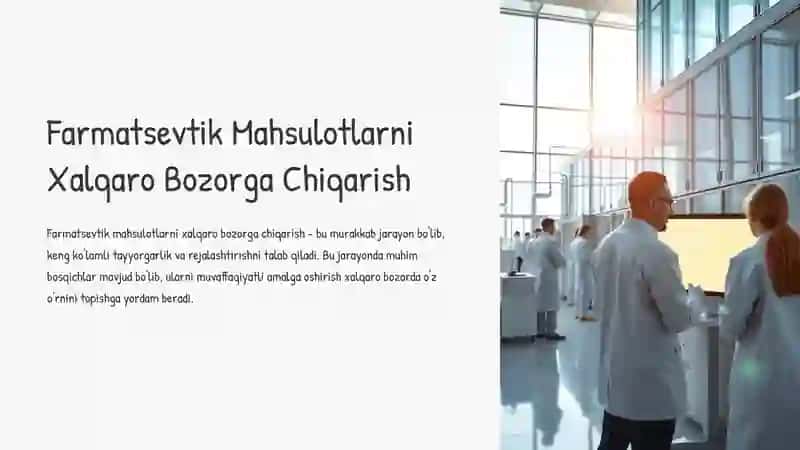 Farmatsevtik Mahsulotlarni Xalqaro Bozorga Chiqarish 2