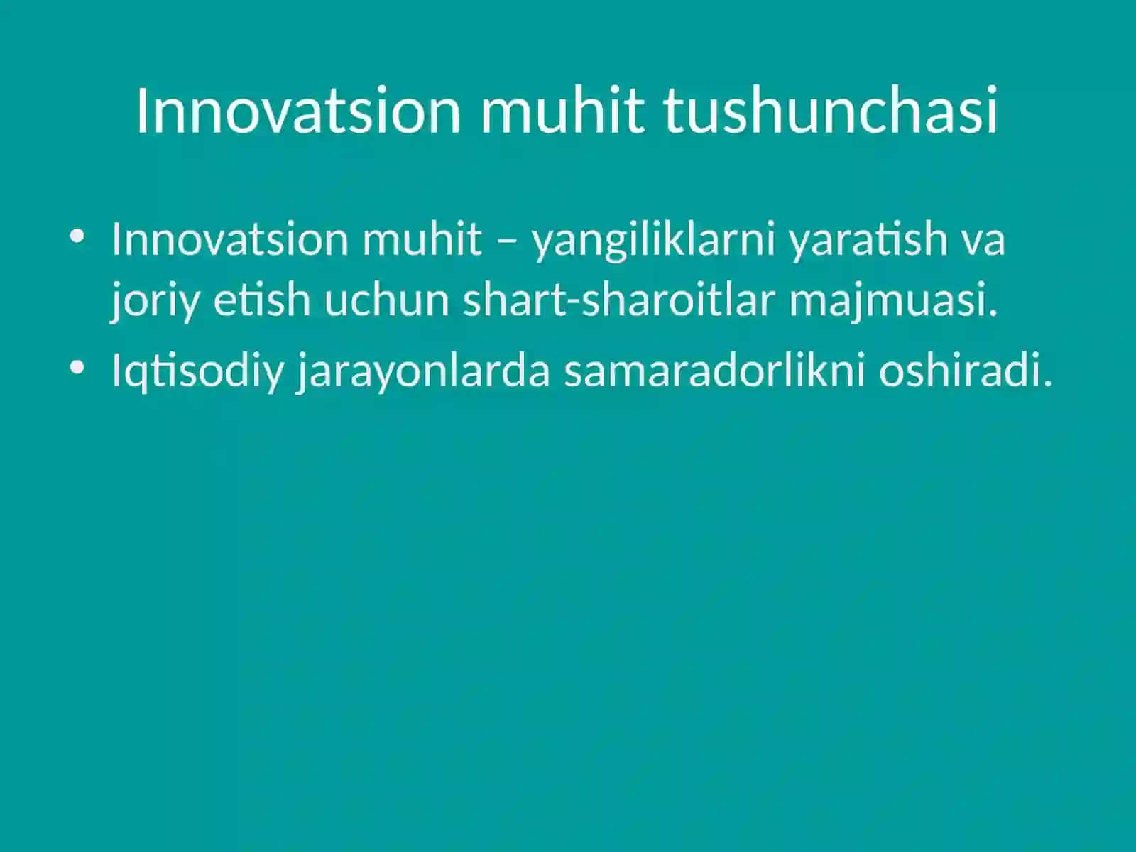 Innovatsion rivojlanish zamonaviy iqtisodiyotning asosiy omili 2