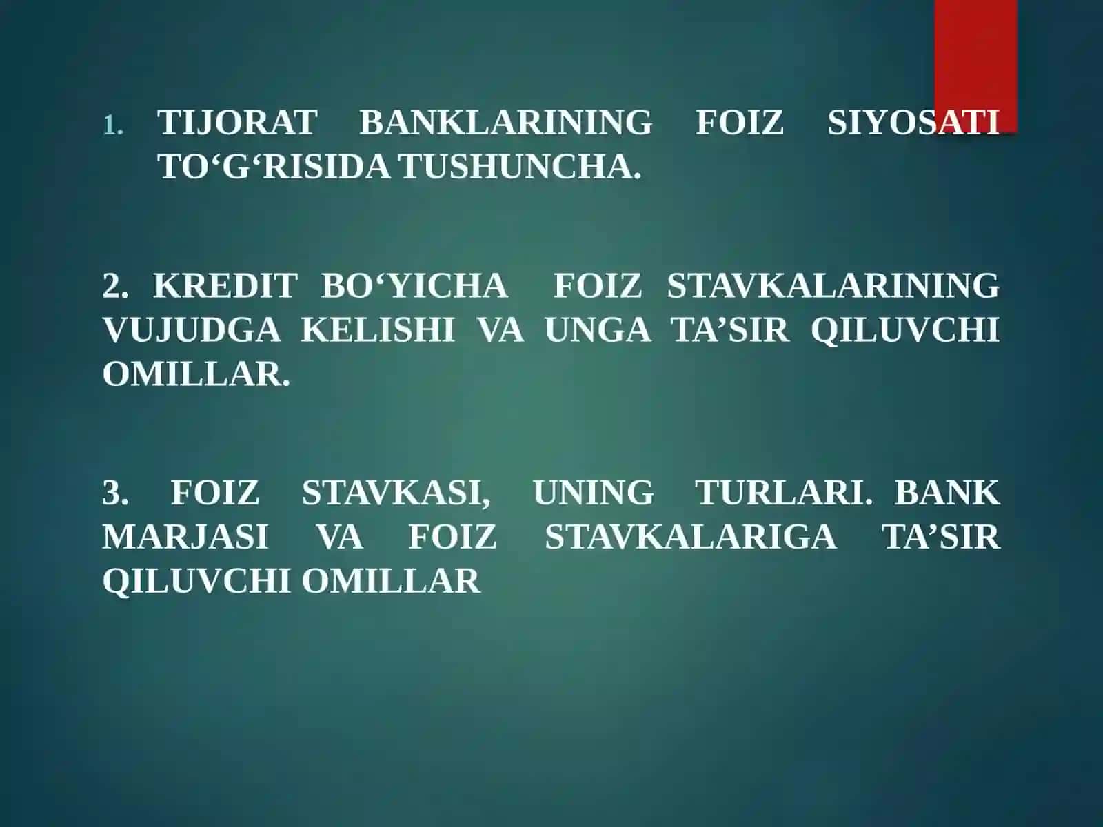 Bank marjasi, foiz stavkalariga ta'sir qiluvchi omillar 2