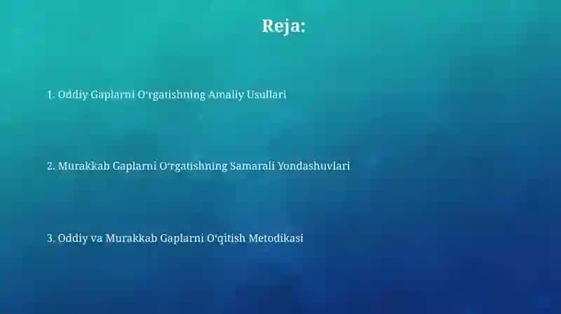 Sodda va qo’shma gaplarni o’qitish metodikasi 2