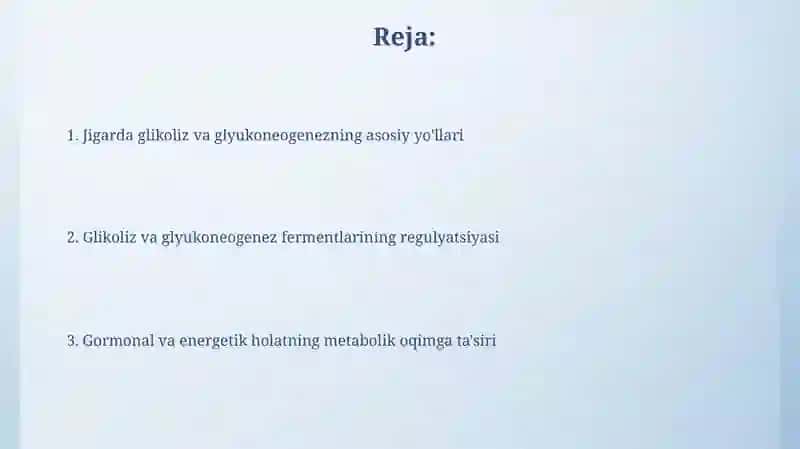 Jigarda glikoliz va glikoneogenezning boshqarishi 2