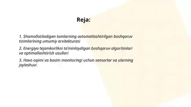Energiya tejamkor birlashtirilgan shamollatiladigan tomlarning avtomatlashtirilgan tizimlari 2