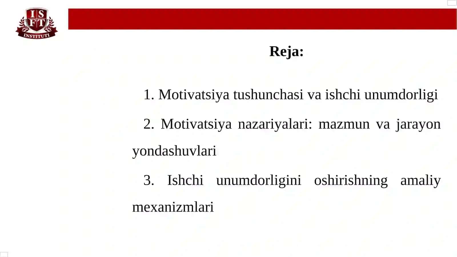 BIZNESDA ISHCHI UNUMDORLIGINI OSHIRISHNING MOTIVATSION USULLLARI 2