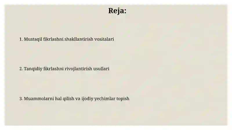 Mustaqil fikrlashning shakllantirish vositalari 2