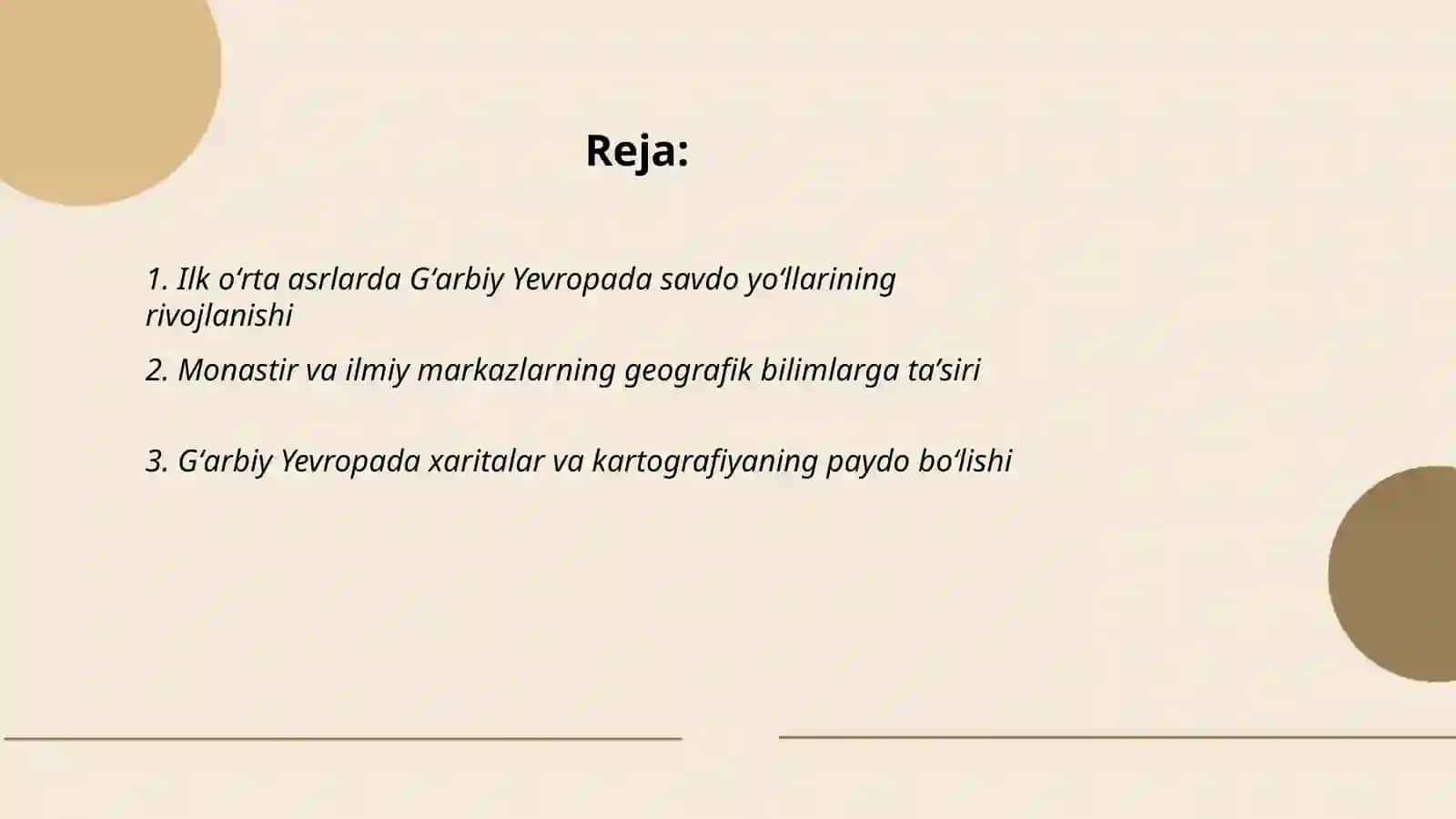 Ilk oʻrta asrlarda Gʻarbiy Yevropada geografik bilimlarning rivojlanishi 2