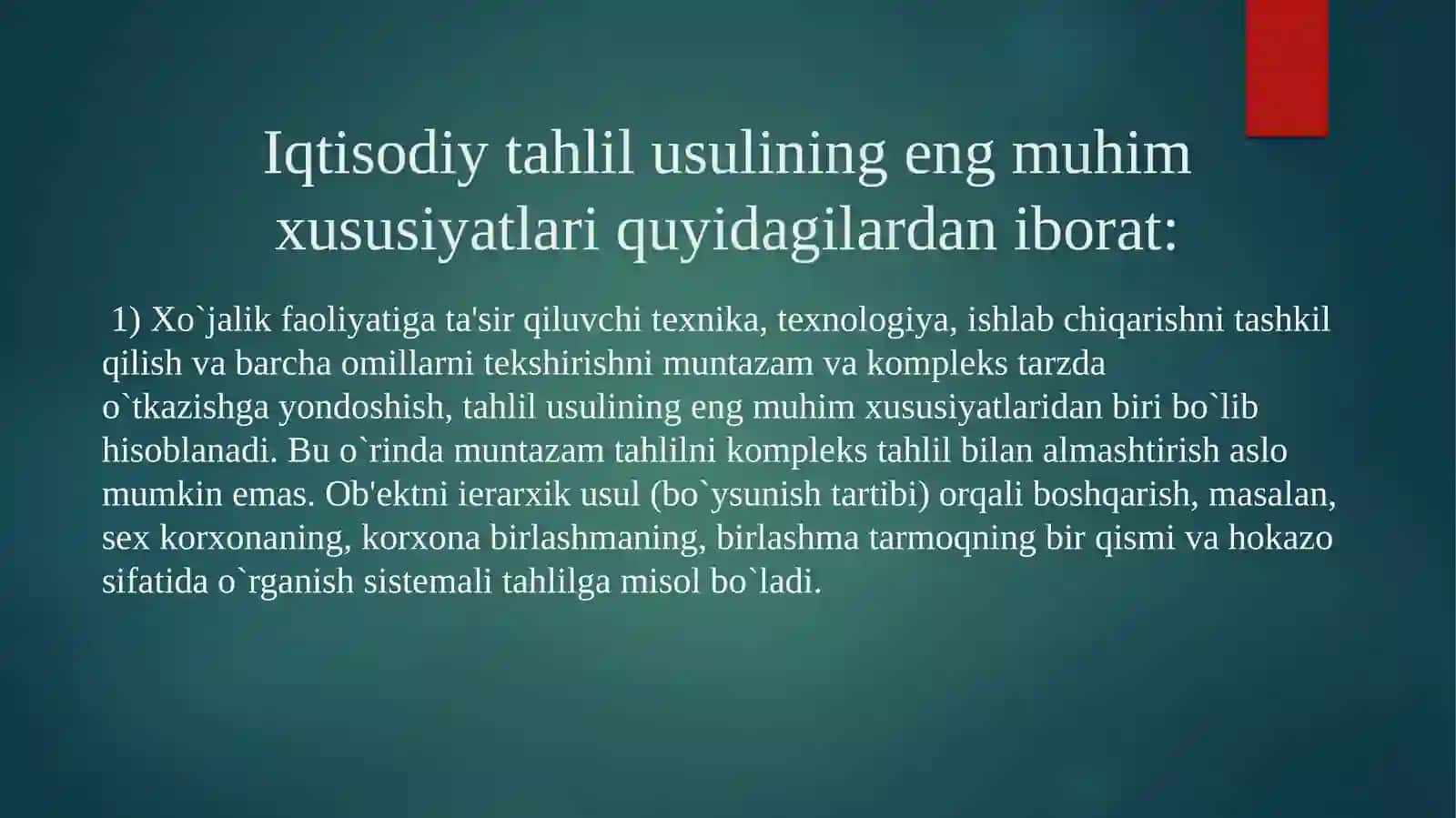 Iqtisodiy tahlil metodining o`ziga xos xususiyatlari 2