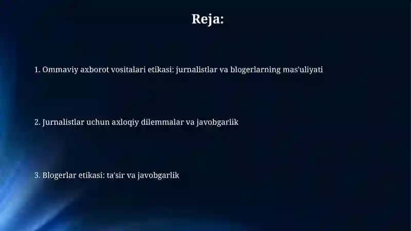 Media etikasi: jurnalist va blogrlarning mas’uliyati 2