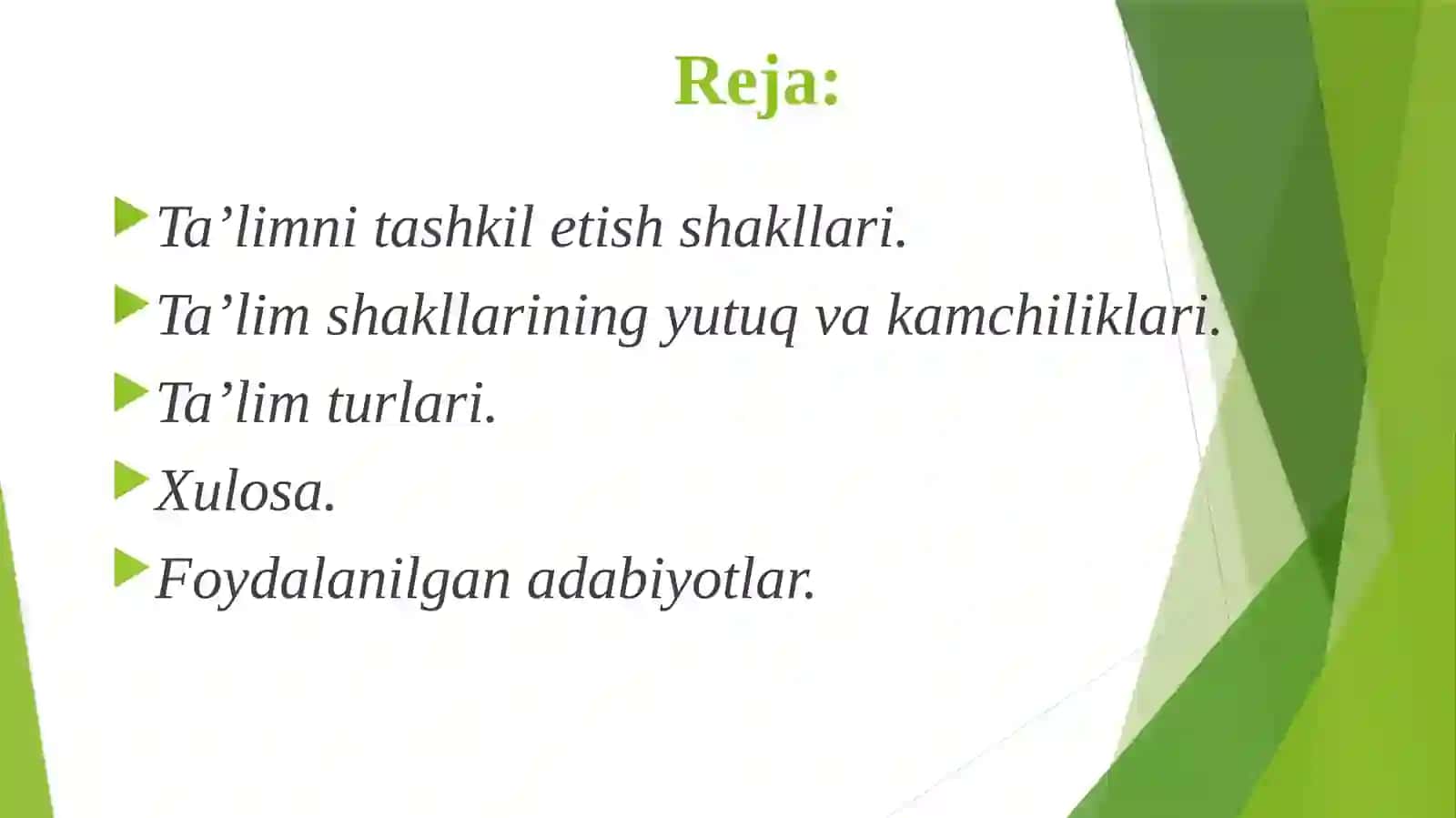 Ta’limni tashkil etish shakllari va shakllari 2