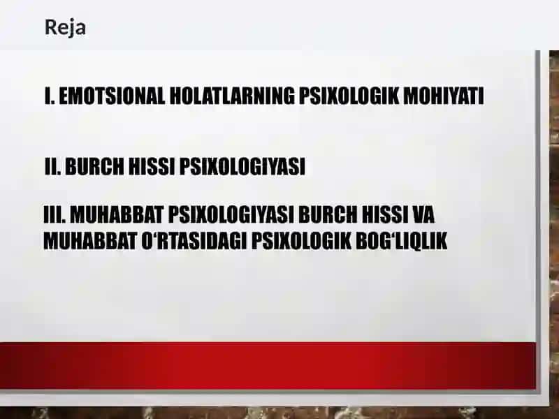 Emotsional holatlar, burch hissi va muhabbat psixologiyasi 2