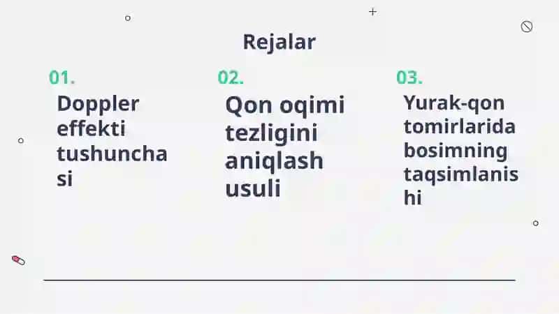 Doppler effekti. Qon oqimi tezligini aniqlash. Yurak qon tomirlarida bosimning taqsimlanishi 2