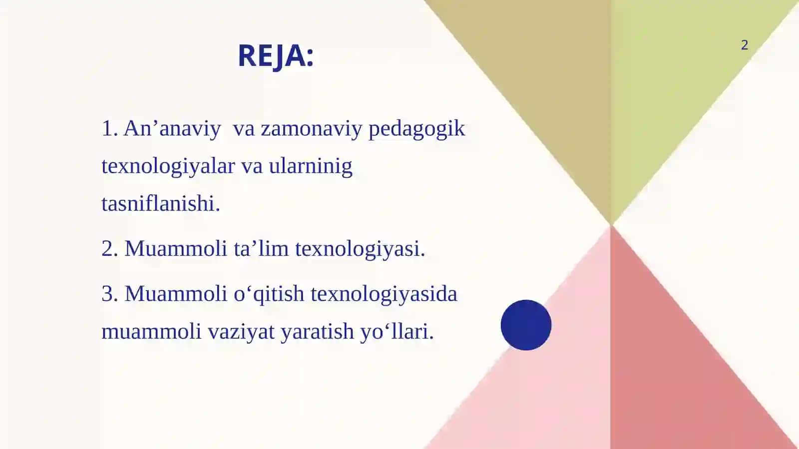 PЕDАGОGIK TЕХNОLОGIYALАR TАSNIFI 2