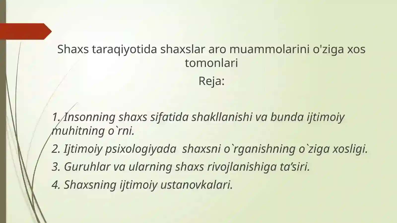 Shaxs taraqiyotida shaxslararo muammolarini o'ziga xos tomonlari 2