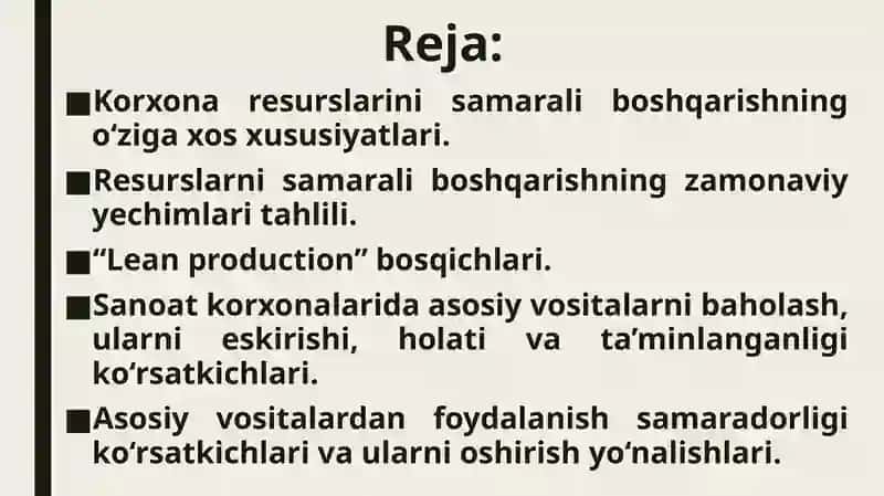 Sanoat korxonalarida resurslarni samarali boshqarish (lean production),Sanoat ishlab chiqarish fondlari 2