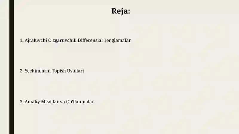 Ajraluvchi O'zgaruvchili Differensial Tenglamalar 2