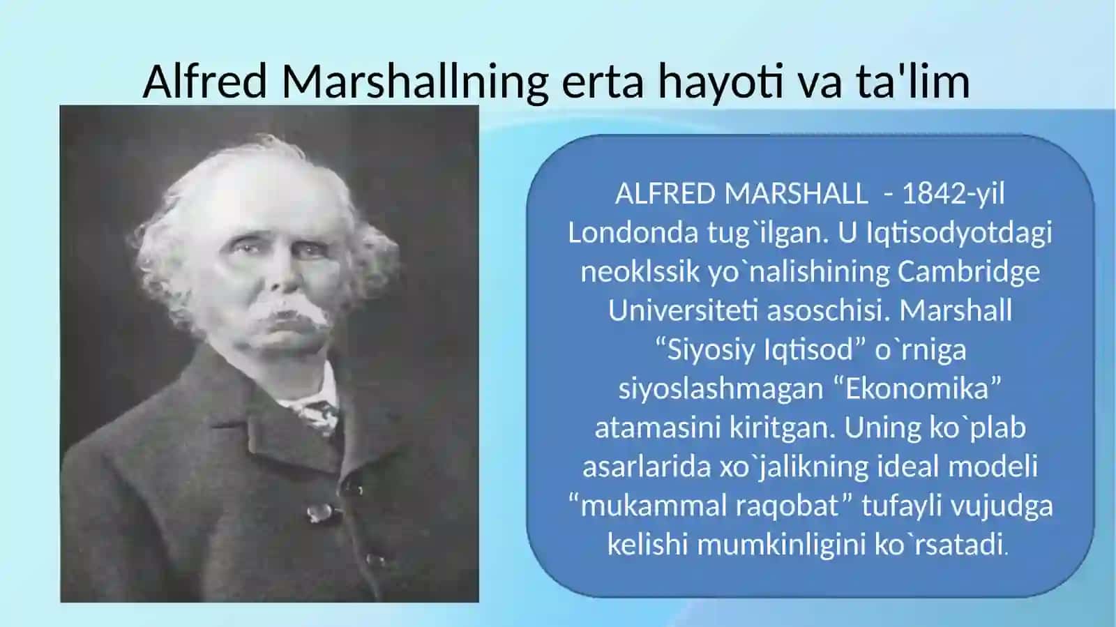 Alfred Marshallning erta hayoti va ta'lim 2