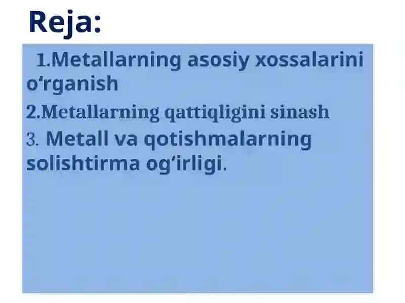 Metall va qotishmalarning fizik, kimyoviy, mexanik va texnologik xossalari 2