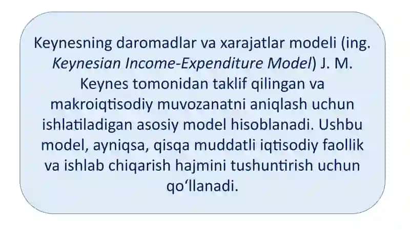 Keynsning daromadlar va xarajatlar modeli 2