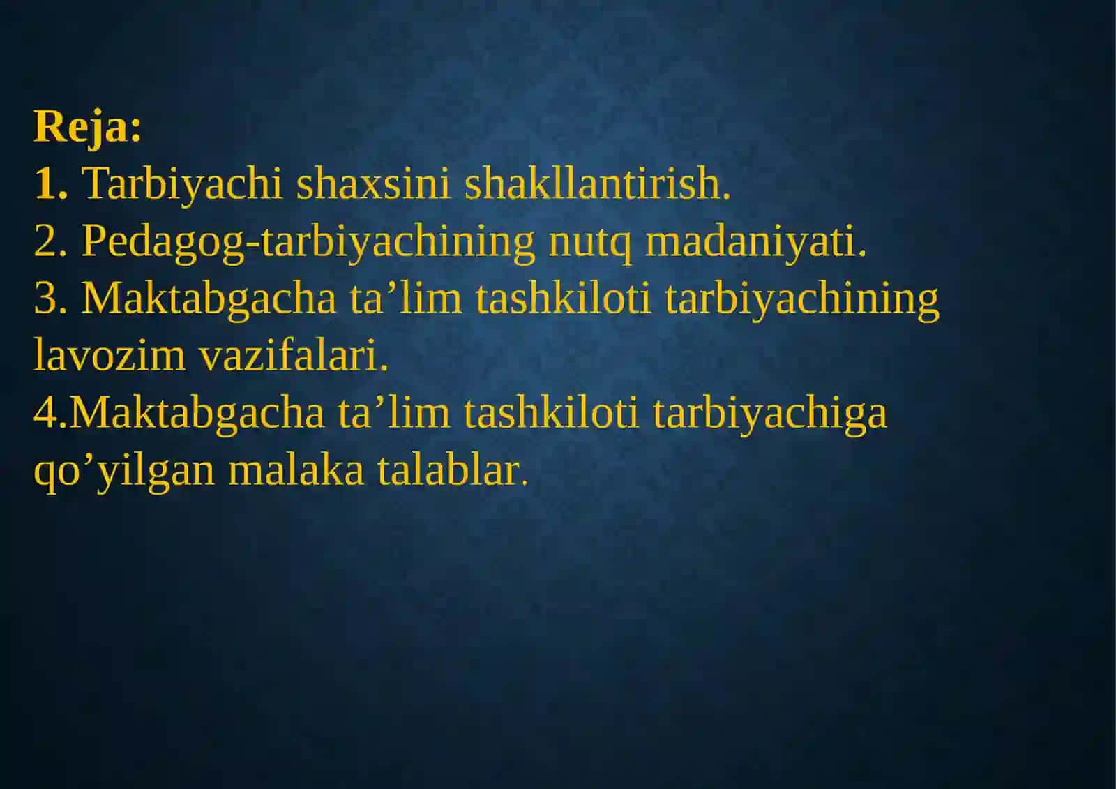 HOZIRGI ZAMON TARBIYACHISI VA UNING JAMIYATDA TUTGAN O’RNI 2