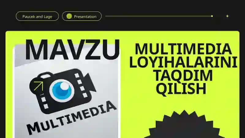 MULTIMEDIA LOYIHALARINI TAQDIM QILISH 2