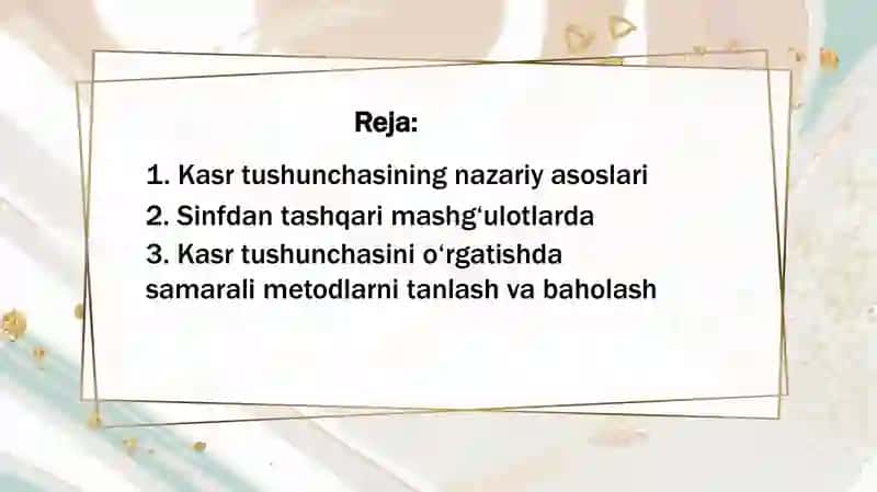 Sinfdan tashqari mashg‘ulotlarda kasr tushunchasi bilan tanishtirish metodikasi 2