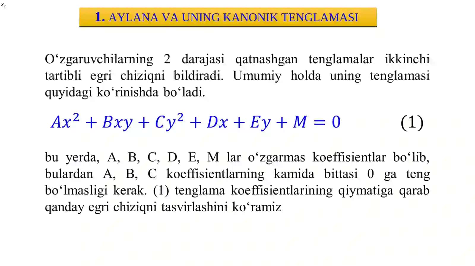 3-MA’RUZA:IKKINCHI TARTIBLI EGRI CHIZIQLAR 2