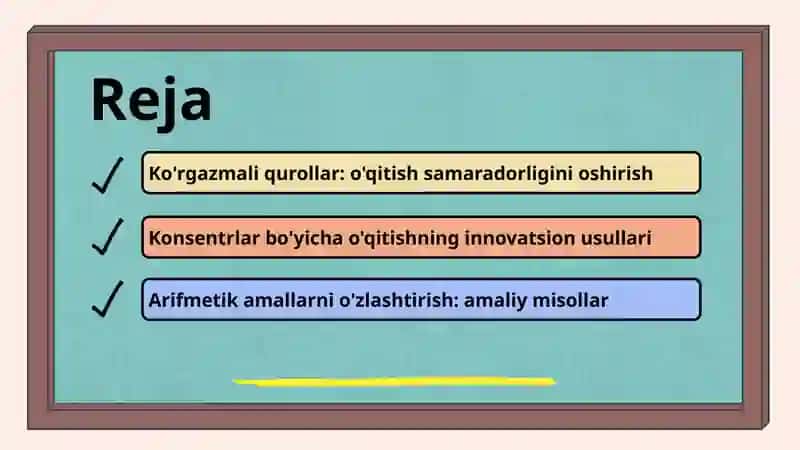 Arifmetik amallar bajarish metodikasi Arifmetik amallarning konsentrlar bo'yicha o'qitishda ko'rgazmali qurollardan foydalanish 2