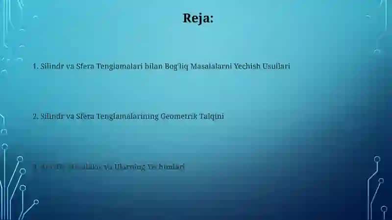 Silindr va Sfera Tenglamalari bilan Bog'liq Masalalarni Yechish Usullari 2