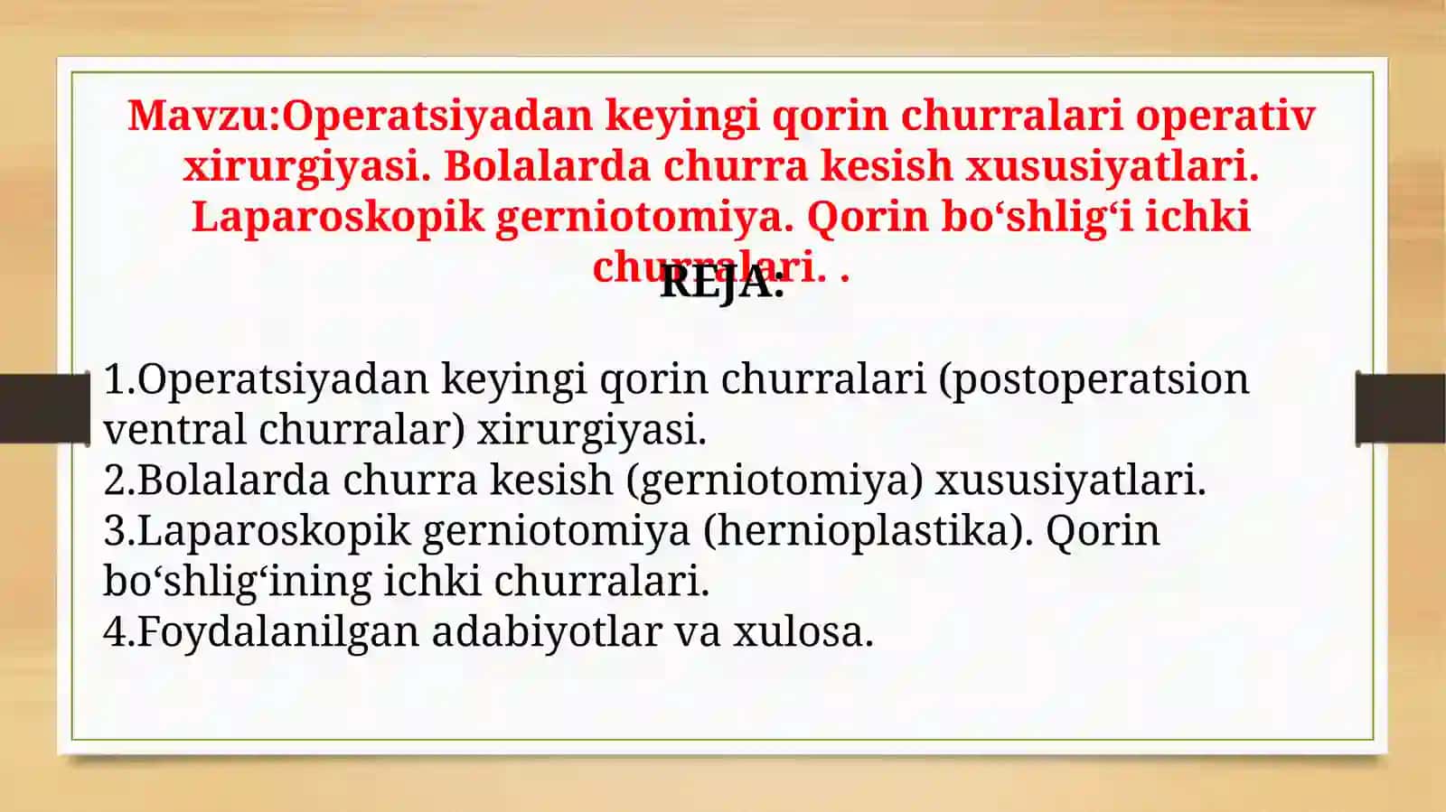 Operatsiyadankeyingiqorinchurralarioperativxirurgiyasi.Bolalardachurrakesishxususiyatlari.Laparoskopikgerniotomiya.Qorinbo‘shlig‘iichkichurralari 2