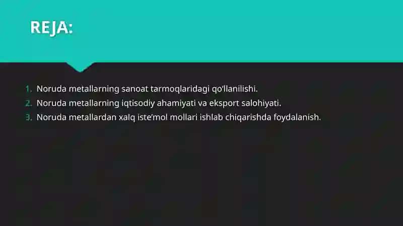 Noruda metallarning xalq xoʻjaligidagi oʻrni 2