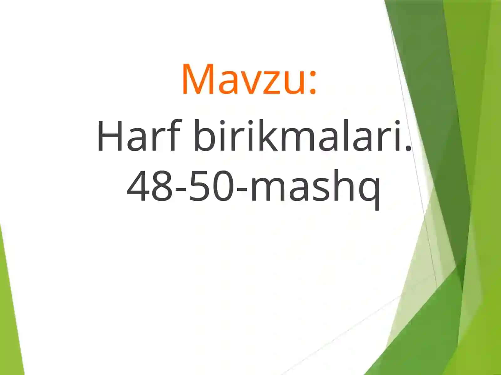Harfbirikmalari.48-50-mashq 2