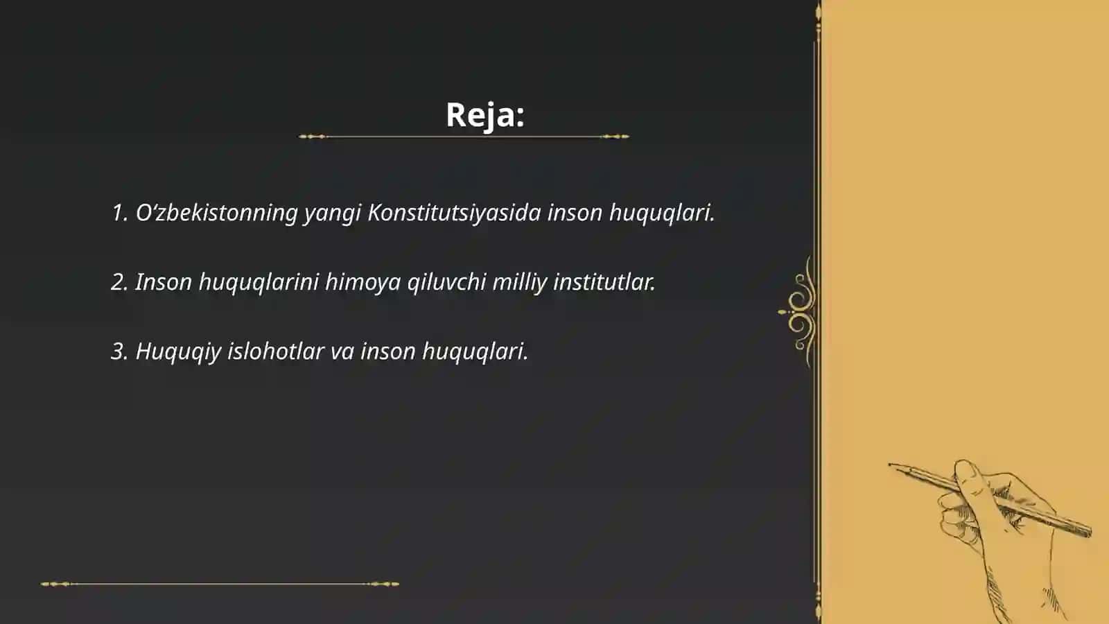 Yangi Oʻzbekistonda inson haq-huquqlari va erkinliklarini kafolatligining yaratilishi 2
