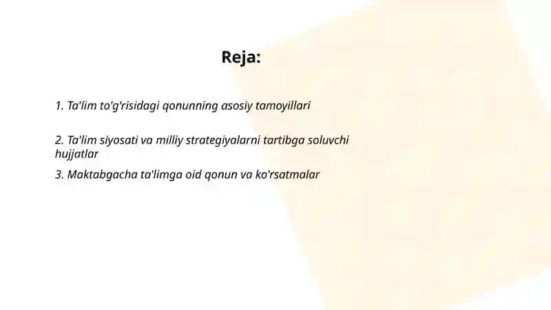 Ta'lim yo'nalishidagi davlat qonunlarini va ko‘rsatmalarini o‘rganish 2