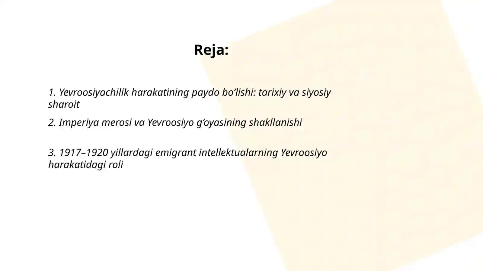 Yevroosiyo harakatining tarixiy ildizlari 2