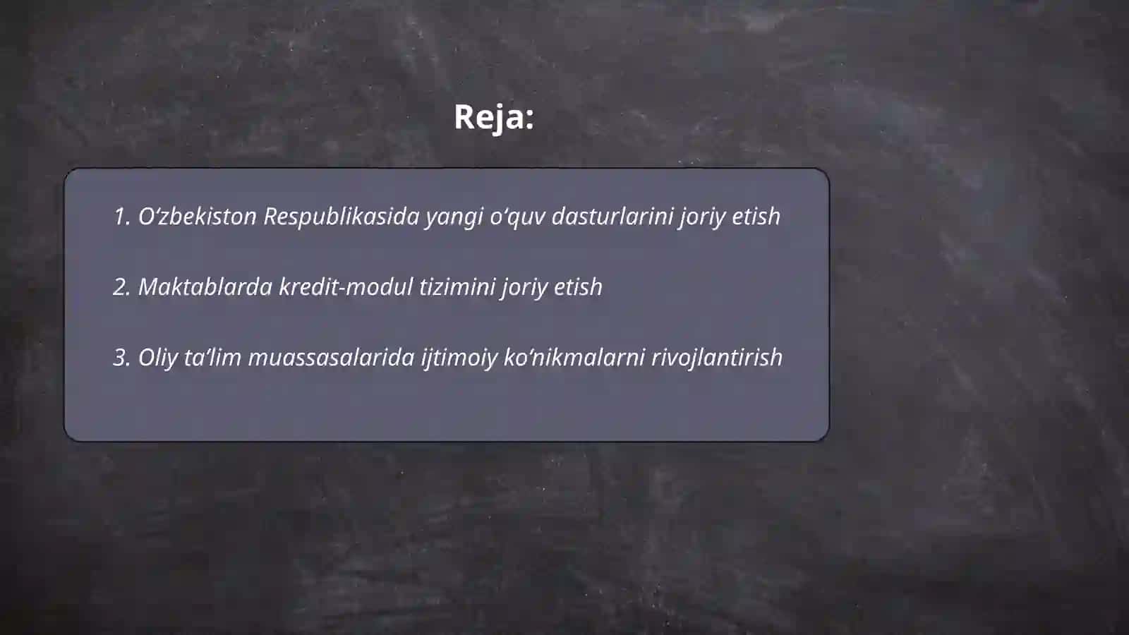 Oʻzbekiston Respublikasida taʼlim sohasida amalga oshirilgan islohotlar 2