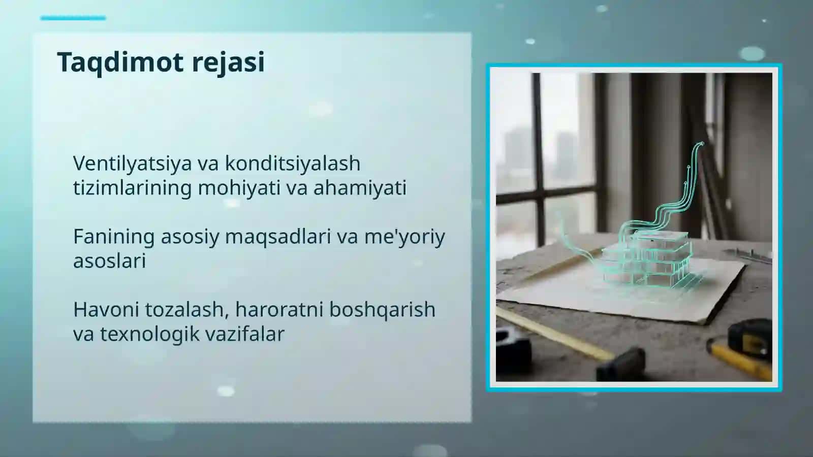Ventilyatsiya va Havoni Konditsiyalash Tizimlari Fanining Maqsadi va Vazifalari 2